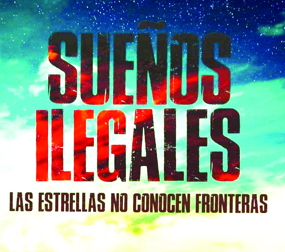 Un Film que dará que hablar “Sueños ilegales”